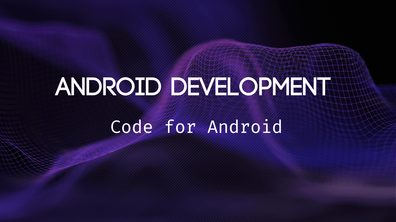 Android Development